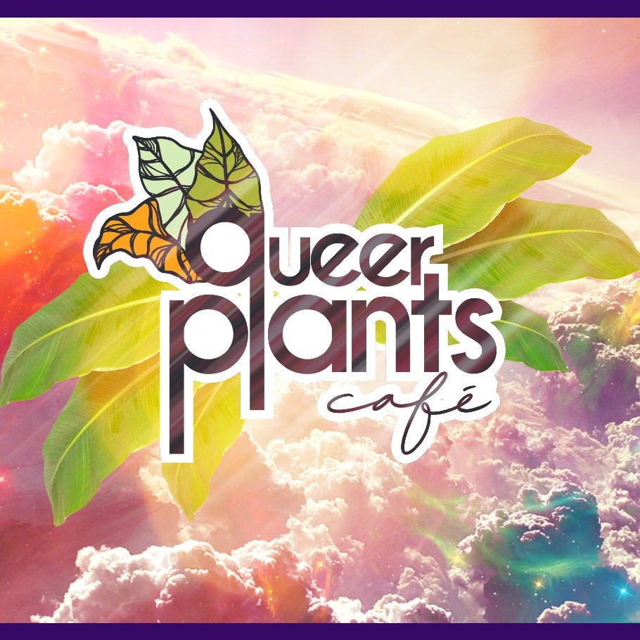Queer Plants Cafe